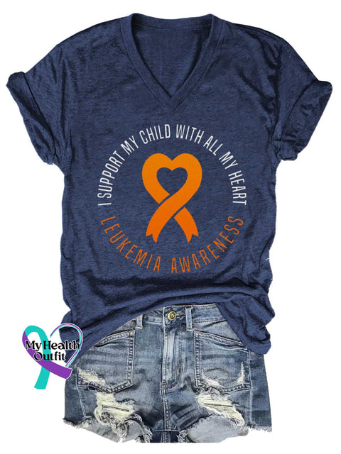 Women’s LEUKEMIA AWARENESS I Support MY CHILD WITH ALL MY HEAR Orange Ribbon V-neck Casual T-Shirt Blue / S