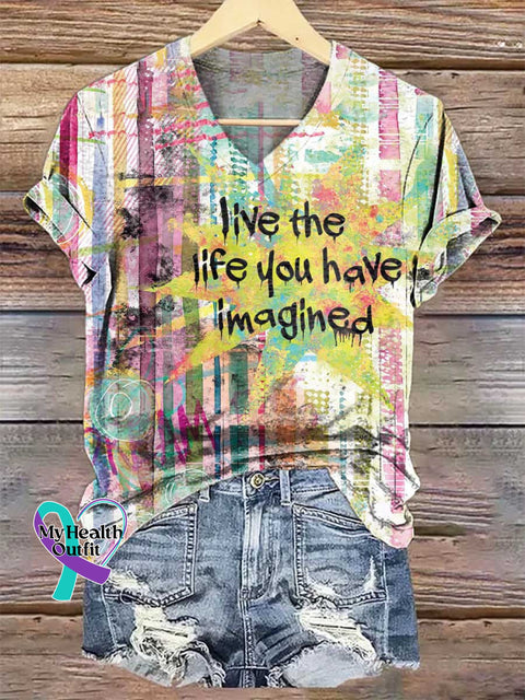 Women’s Live The Life You Have Imagined V-neck Casual T-Shirt Multicolor / S