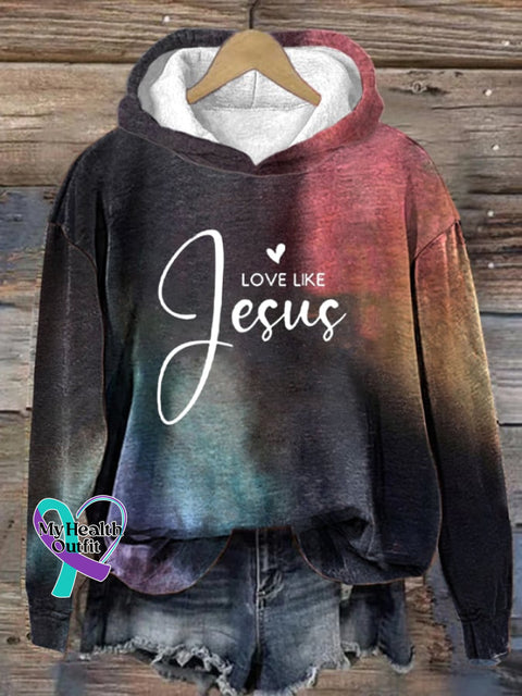 Women’s Love Like Jesus Tie Dye Print Hoodie As Shown / S