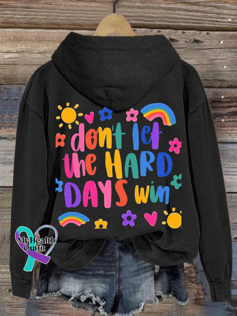 Women’s Men’s Unisex Don’t Let The Hard Days Win Casual Hoodie Black / S