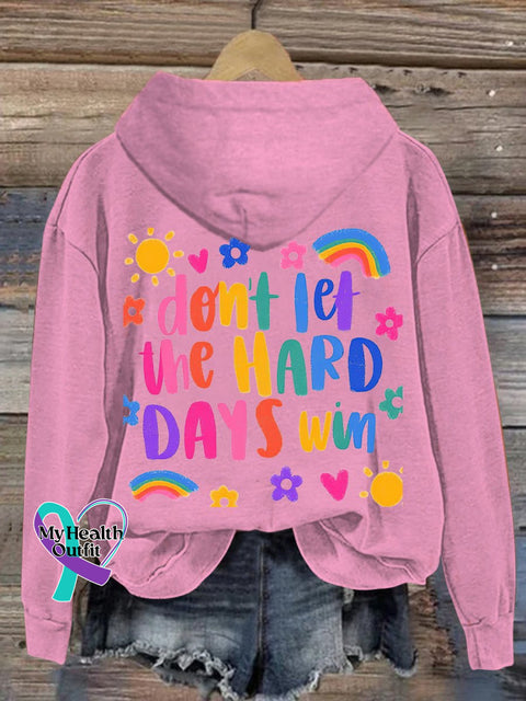 Women’s Men’s Unisex Don’t Let The Hard Days Win Casual Hoodie Pink / S