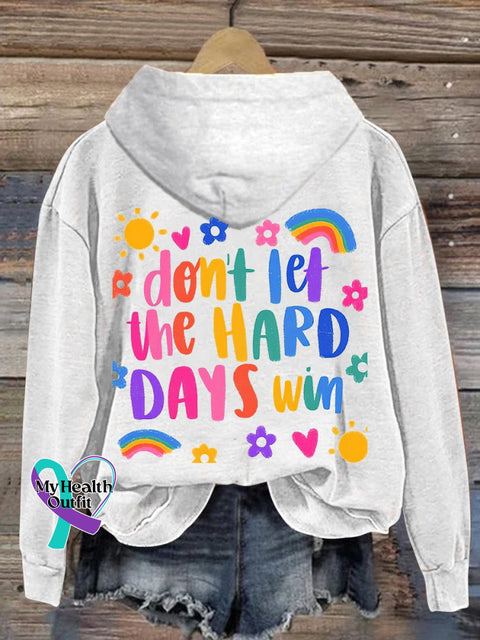 Women’s Men’s Unisex Don’t Let The Hard Days Win Casual Hoodie White / S