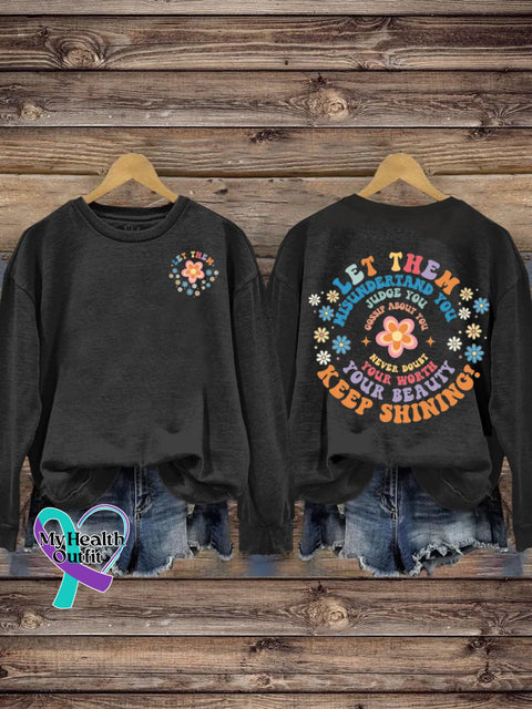 Women’s Men’s Unisex Let Them Misunder Stand You Judge Gossip About Never Doubt Your Worth