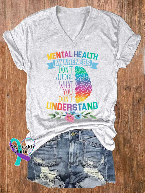Women’s Mental Health Awareness Don’t Judge What You Understand V-Neck Casual T-Shirt White / S