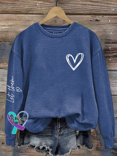 Women’s Mental Health Awareness Let Them Love Sweatshirt Blue / S