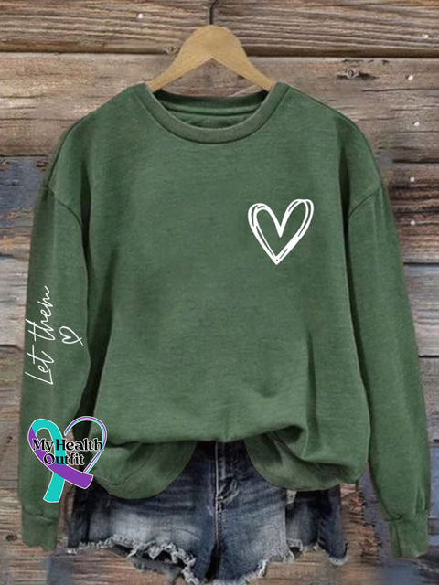 Women’s Mental Health Awareness Let Them Love Sweatshirt Green / S