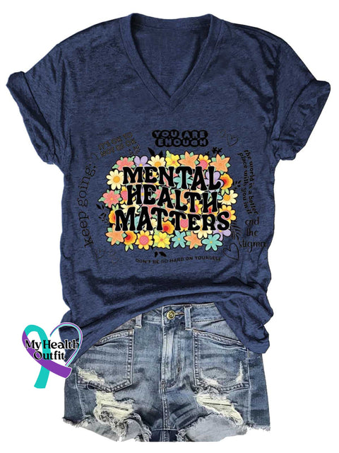Women’s MENTAL HEALTH MATTERS IT’S OK TO NOT BE OK YOU ARE ENOUGH V-neck Casual T-Shirt Blue / S
