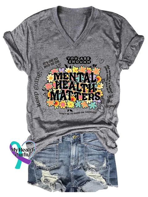Women’s MENTAL HEALTH MATTERS IT’S OK TO NOT BE OK YOU ARE ENOUGH V-neck Casual T-Shirt Grey / S