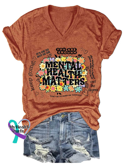 Women’s MENTAL HEALTH MATTERS IT’S OK TO NOT BE OK YOU ARE ENOUGH V-neck Casual T-Shirt Orange / S