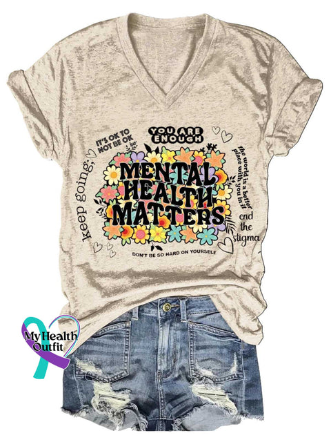 Women’s MENTAL HEALTH MATTERS IT’S OK TO NOT BE OK YOU ARE ENOUGH V-neck Casual T-Shirt Sand / S