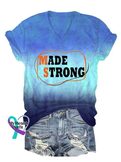 Women’s Multiple Sclerosis Awareness Made Strong Print V Neck T-Shirt Blue / S