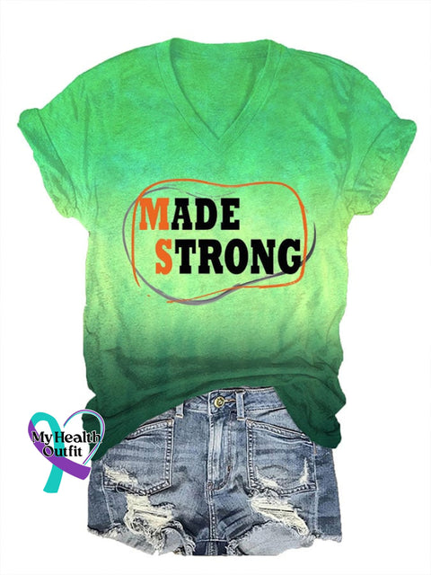 Women’s Multiple Sclerosis Awareness Made Strong Print V Neck T-Shirt Green / S