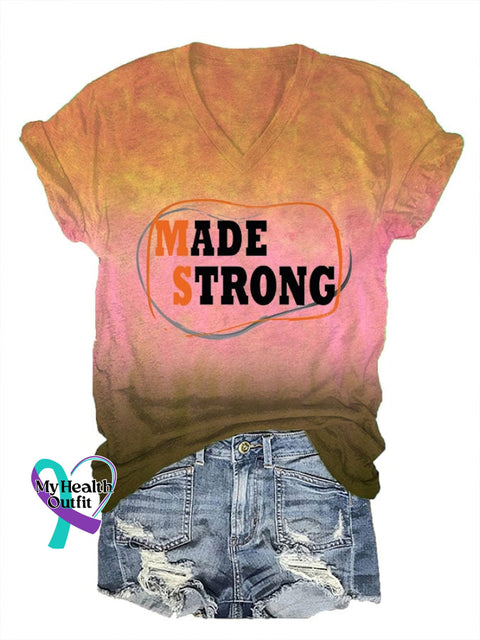 Women’s Multiple Sclerosis Awareness Made Strong Print V Neck T-Shirt Orange / S
