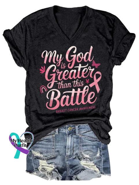 Women’s My God Greater Battle Than This BREAST CANCER AWARENESS V-neck Casual T-Shirt Black / S