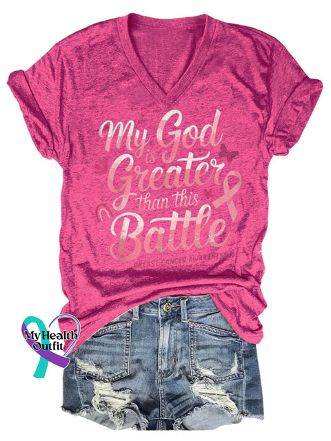 Women’s My God Greater Battle Than This BREAST CANCER AWARENESS V-neck Casual T-Shirt Pink / S