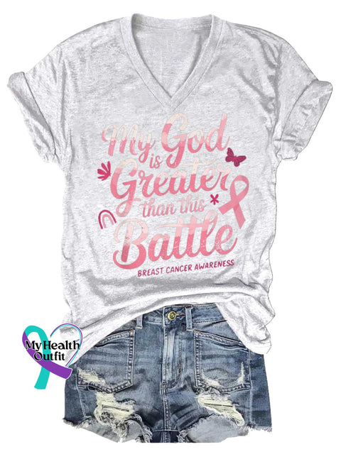 Women’s My God Greater Battle Than This BREAST CANCER AWARENESS V-neck Casual T-Shirt White / S