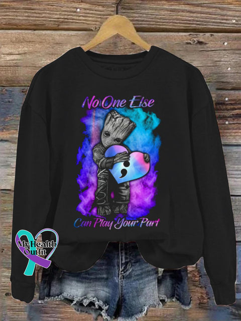 Women’s No One Else Can Play Your Part Print Casual Sweatshirt Black / S