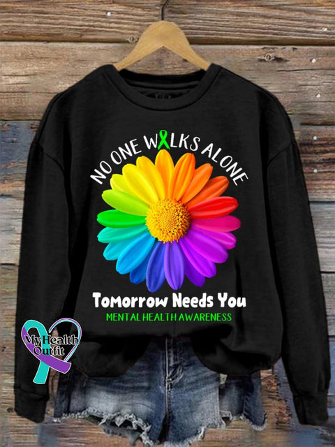 Women’s No One Walks Alone Tomorrow Needs You Mental Health Awareness Sweatshirt Black / S