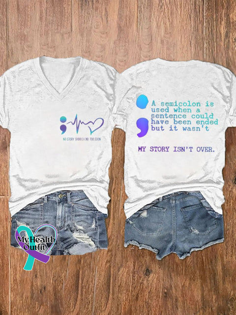 Women’s No Story Should End Too Soon Mental Health Suicide Awareness Print V-Neck T-Shirt White / S