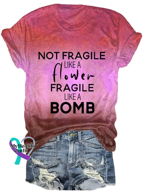 Women’s Not Fragile Like A Flower Bomb Print Casual Tee Fuchsia / S