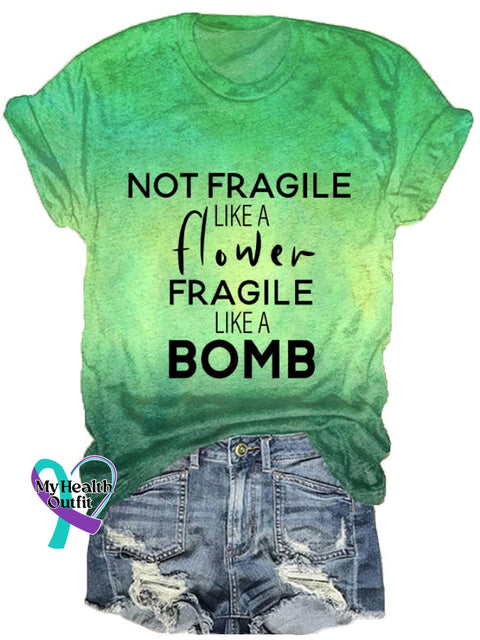 Women’s Not Fragile Like A Flower Bomb Print Casual Tee Green / S
