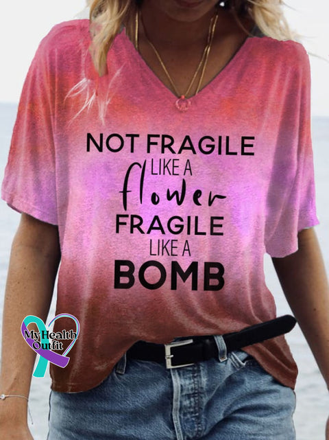 Women’s Not Fragile Like A Flower Bomb Print V-Neck T-Shirt Fuchsia / S