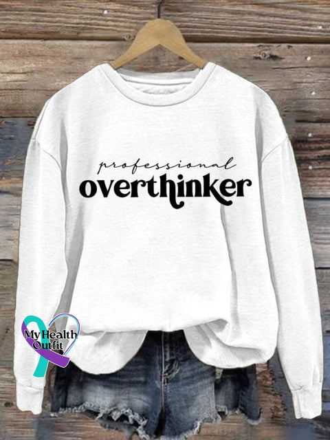 Women’s Professional Overthinker Mental Health Awareness Print Round Neck Sweatshirt White / S