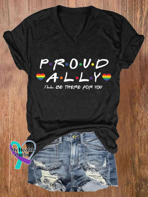 Women’s Proud Ally I’ll Be There For You Print V Neck Casual T-Shirt Black / S