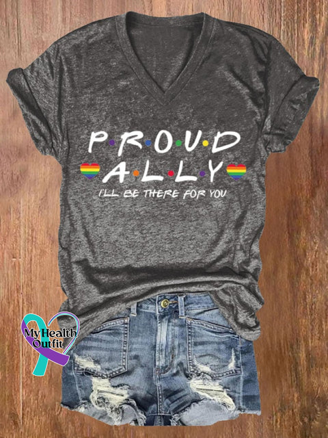 Women’s Proud Ally I’ll Be There For You Print V Neck Casual T-Shirt Dark Grey / S