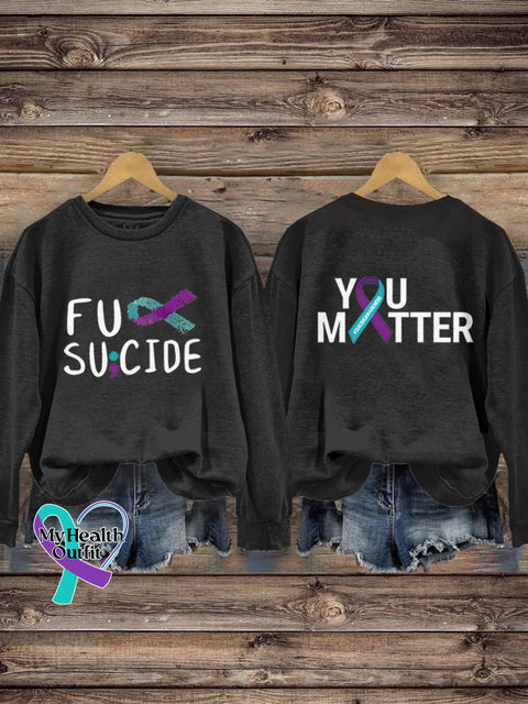 Women’s Retro You Matter Suicide Awareness Prevention Print Casual Sweatshirt Black / S