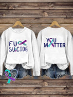 Women’s Retro You Matter Suicide Awareness Prevention Print Casual Sweatshirt White / S