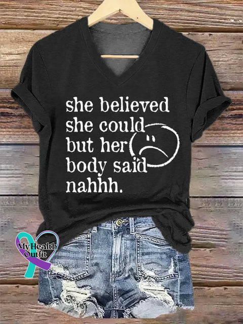 Women’s She Believed She Could But Her Body Said Nahhh. V-neck Casual T-Shirt Black / S