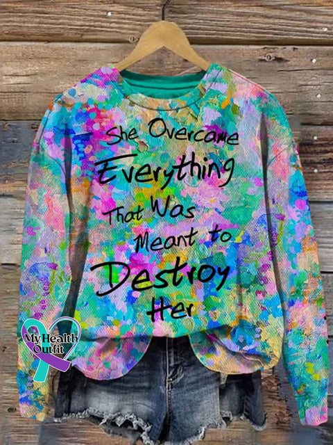 Women’s She Overcame Everything That Was Meant To Destroy Her Mental Health Printed Sweatshirt