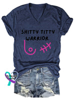 Women’s SHITTY TITTY WARRIOR Breast Cancer Awareness V neck Casual T Shirt Blue / S