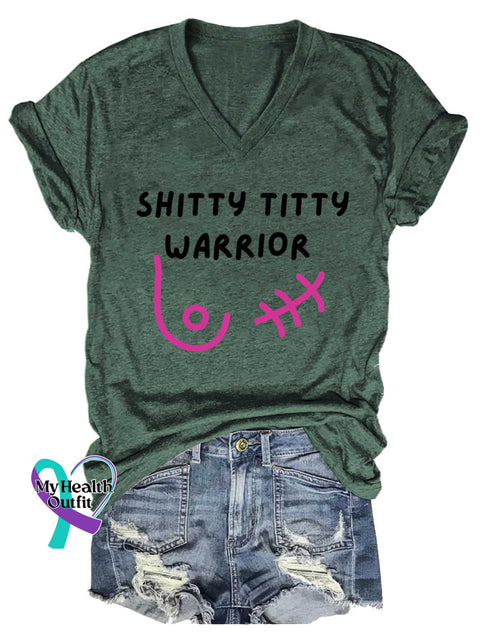 Women’s SHITTY TITTY WARRIOR Breast Cancer Awareness V neck Casual T Shirt Green / S