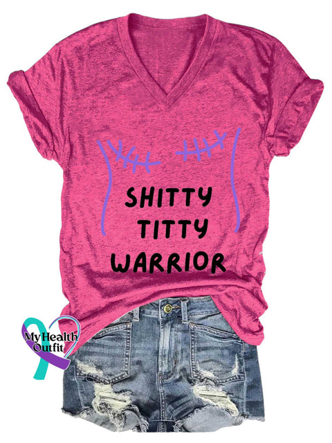 Women’s SHITTY TITTY WARRIOR Breast Cancer Awareness V neck Casual T Shirt Pink / S