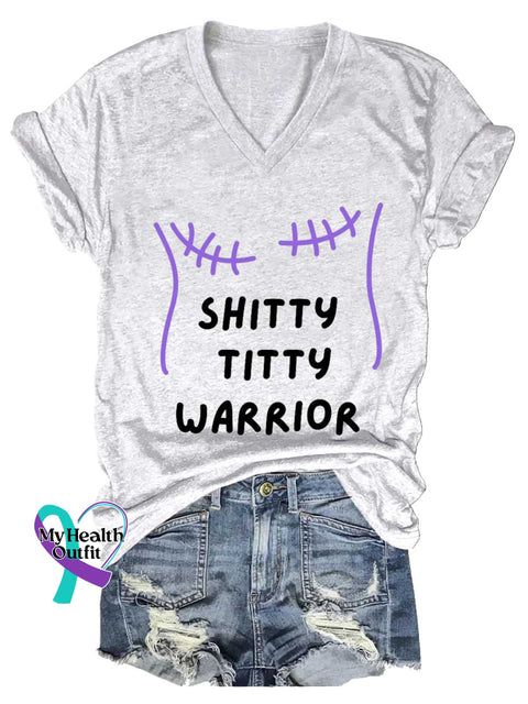 Women’s SHITTY TITTY WARRIOR Breast Cancer Awareness V neck Casual T Shirt White / S