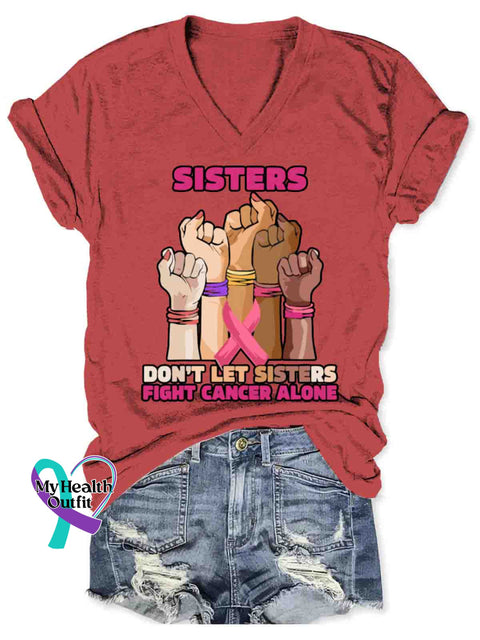 Women’s Sisters Fight Breast Cancer Awareness Art V-neck Casual T-Shirt Red / S