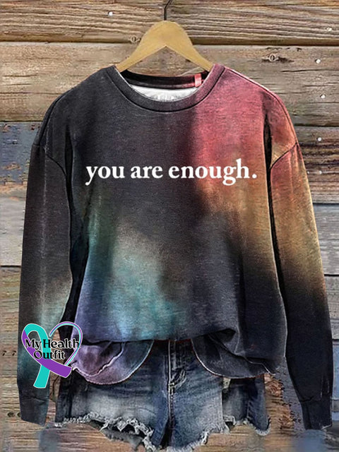 Women’s Slogan You Are Enough Printed Long Sleeve Sweatshirt