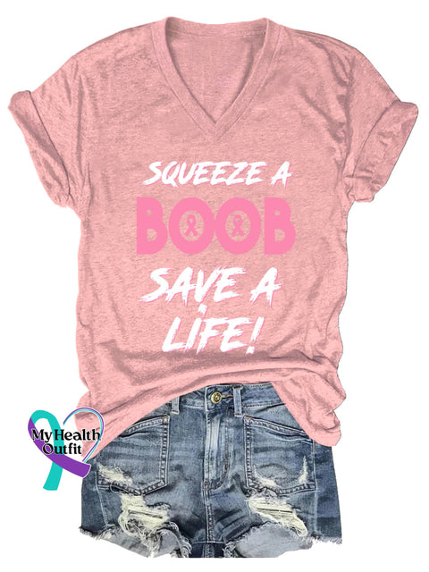 Women’s SQUEEZE A BOOB SAVE A LIFE! Breast Cancer Awareness V neck Casual T Shirt LightPink / S