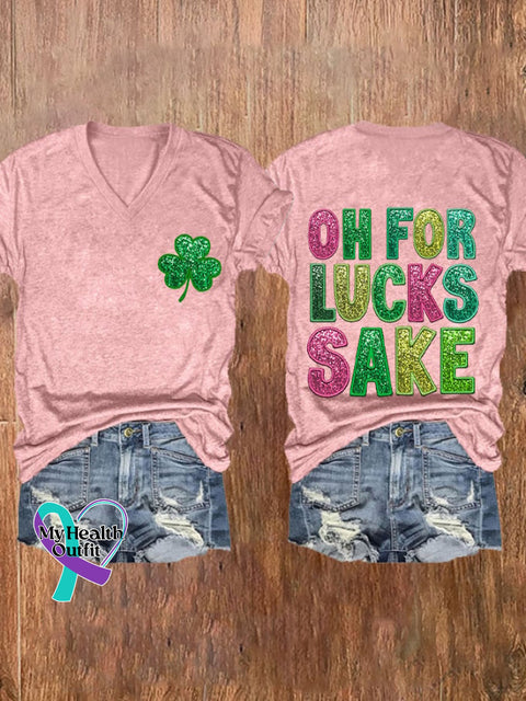 Women’s St. Patrick’s Funny Oh For Lucks Sake Clover Printed V-Neck T-Shirt Light Pink / S