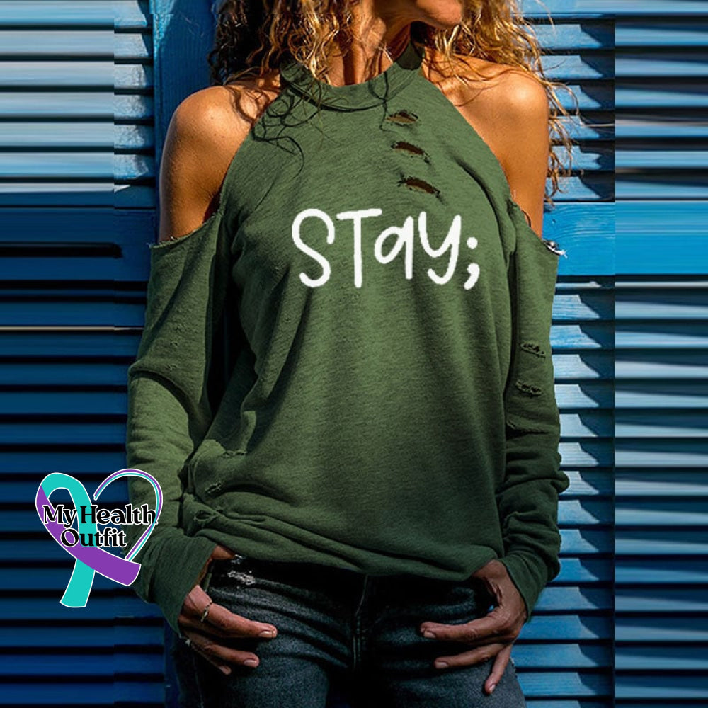 Women’s Stay The World Is Better With You In It Suicide Awareness Print Off Shoulder Top Army