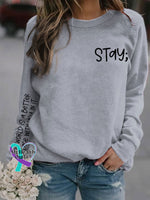 Women’s Stay The World Is Better With You In It Suicide Awareness Print Sweatshirt Grey / S