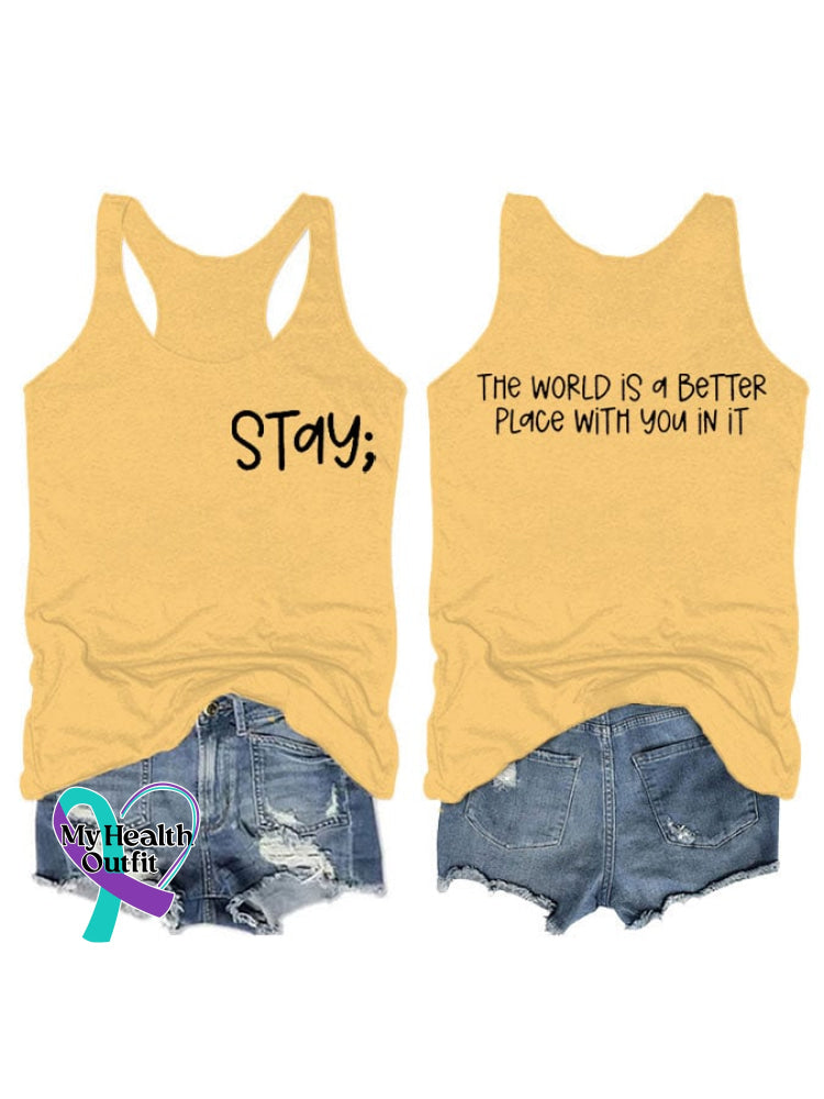 Women’s Stay The World Is Better With You In It Suicide Awareness Print Vest Yellow / S