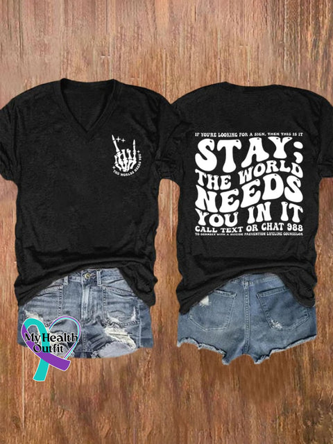 Women’s Stay The World Needs You In It Print T-Shirt Black / S