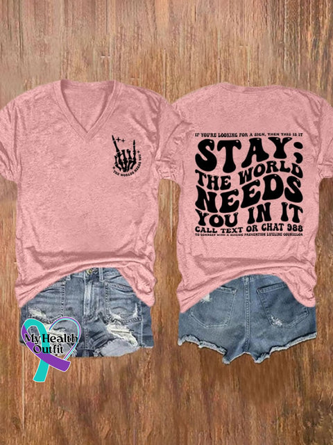Women’s Stay The World Needs You In It Print T-Shirt Pink / S