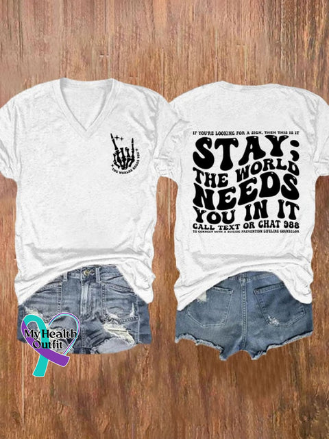 Women’s Stay The World Needs You In It Print T-Shirt White / S