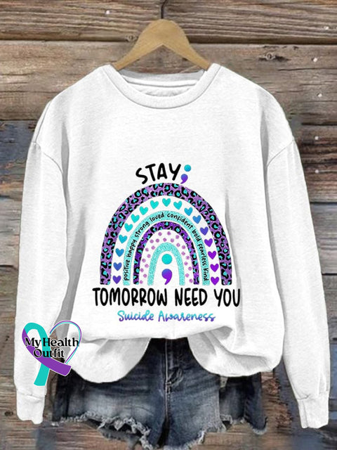 Women’s Stay Tomorrow Need You Suicide Awareness Print Casual Hooded White / S