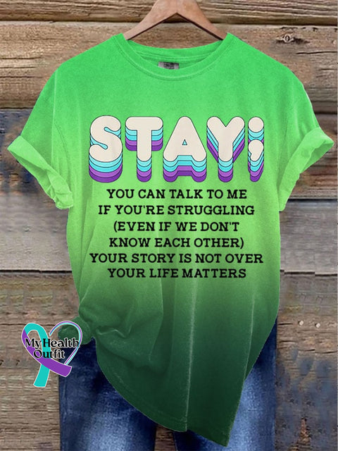 Women’s Stay Your Story Is Not Over Print Round Neck T-Shirt Green / S