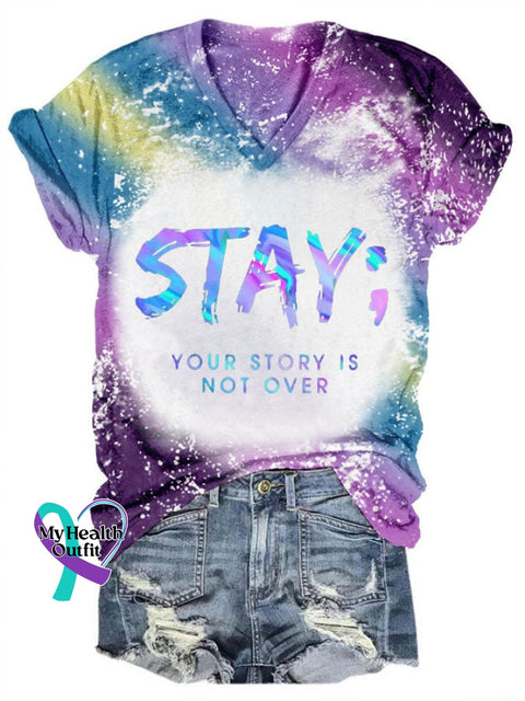 Women’s Stay Your Story Is Not Over Yet Prints Print T-Shirt Picture 1 / S